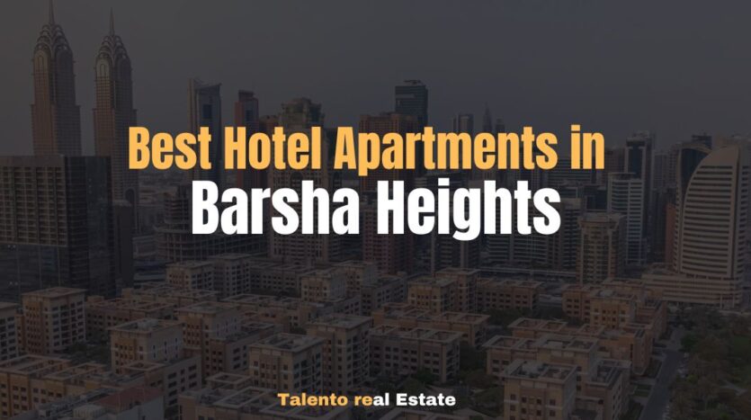 Best Hotel Apartments in Barsha Heights