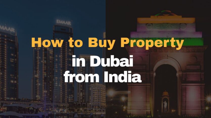 How to Buy Property in Dubai from India