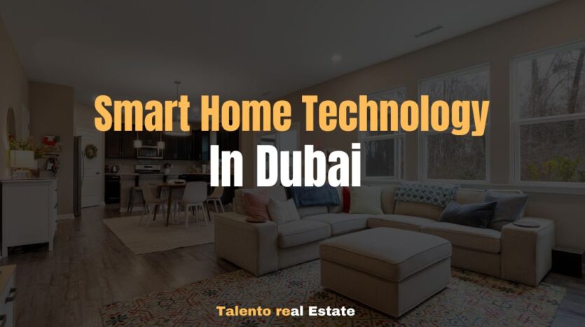 Smart Home Technology in Dubai